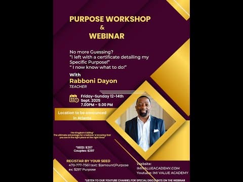 THE PURPOSE WORKSHOP EXTRAORDINARY!!! | IMI VALUE ACADEMY : RABBONI DAYON
